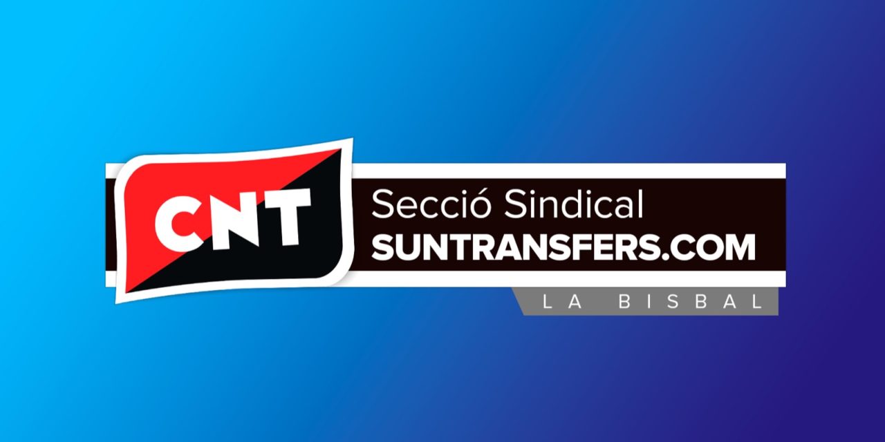 El treball sindical de la secció de SUNTRANSFERS.COM comença a donar els seus fruits
